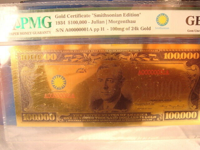 1934 Gold Certificate $100,000 Restrike Pmg Gem Uncirculated