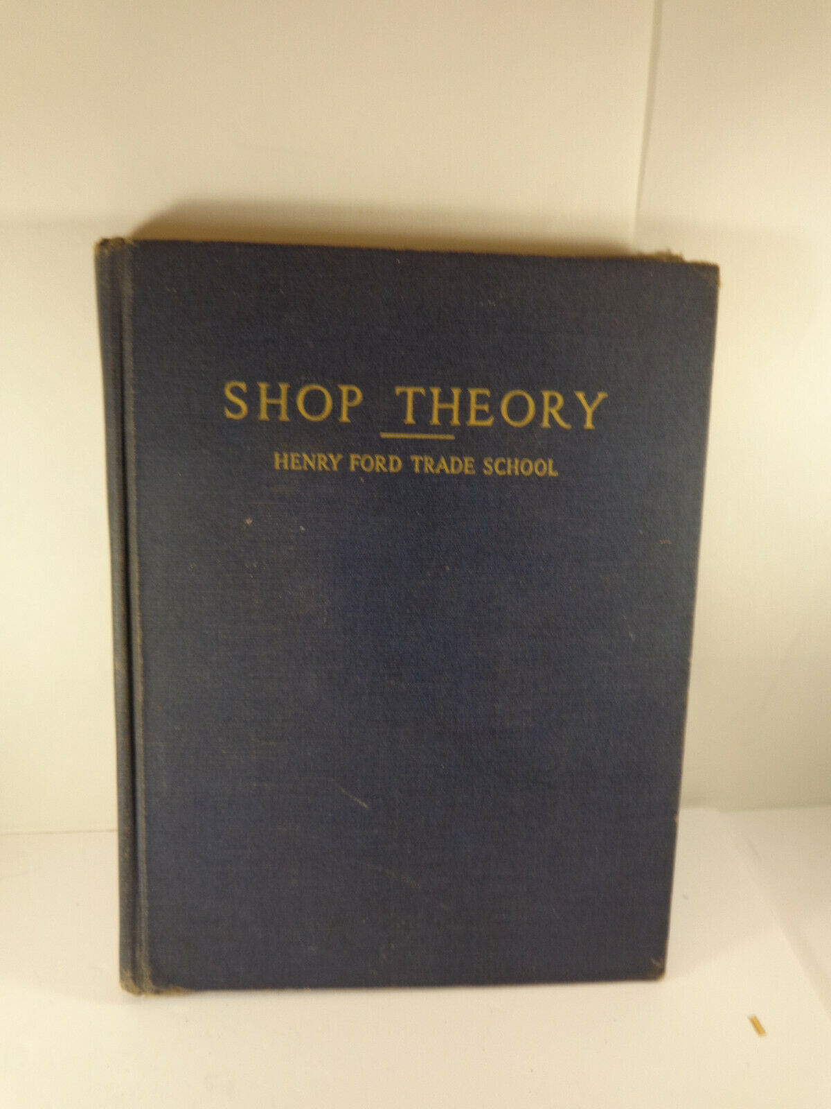 Shop History Henry Ford Trade School Hb Book 1942