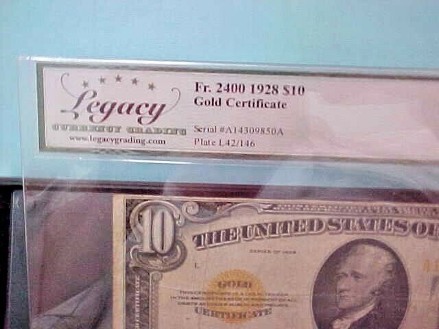 1928 Series Us $10 Ten Dollar Gold Certificate Note Legacy Certified F-15